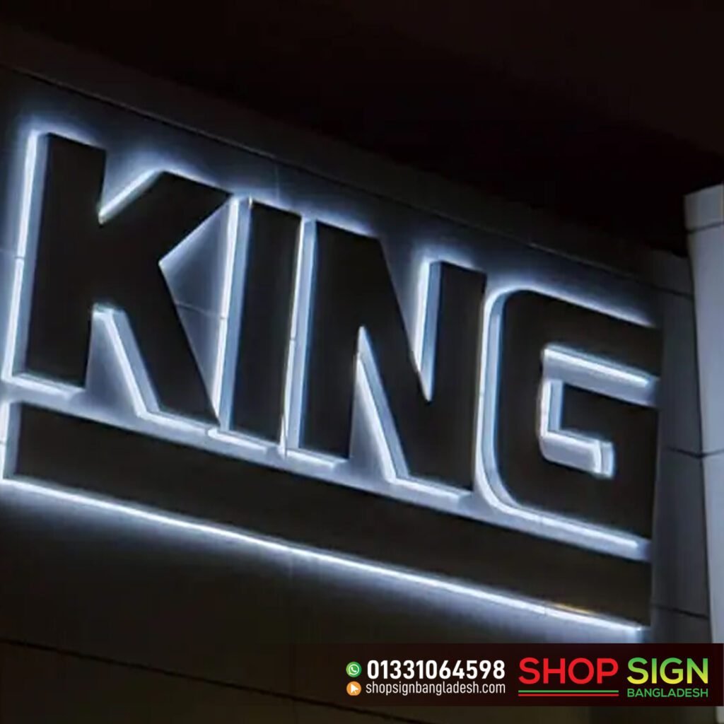 KING OFFICE BACKLIT ACRYLIC 3D LETTER SIGNAGE SHOP IN BANGLADESH