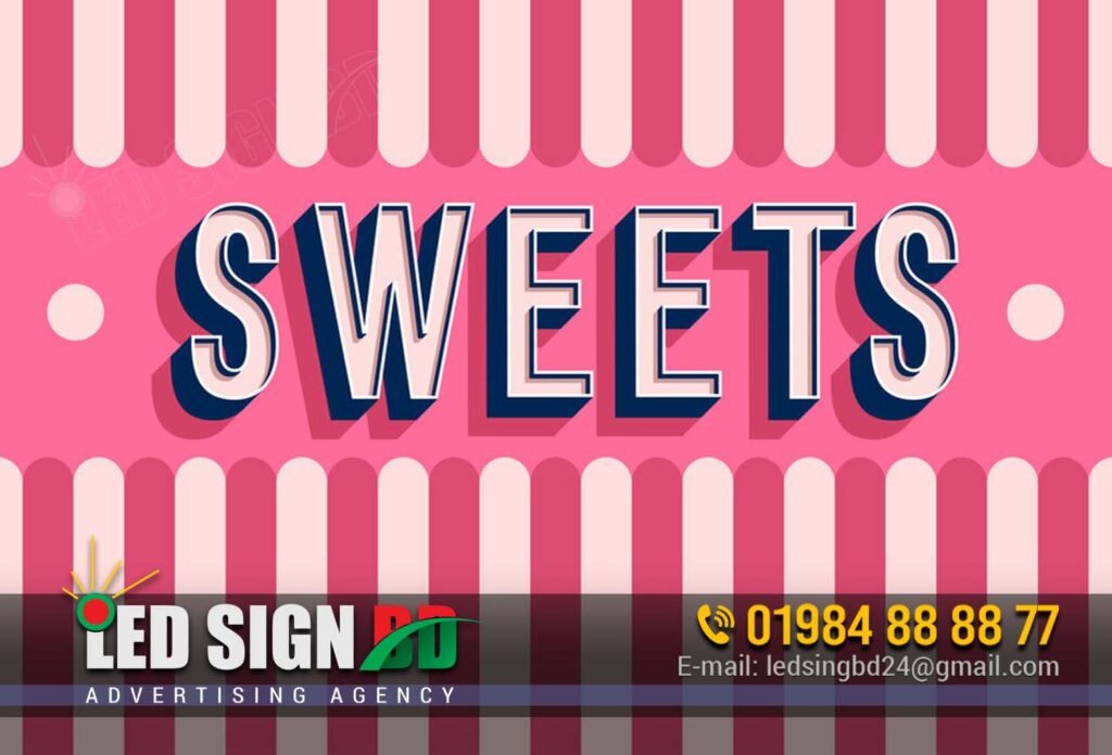 Best Design Sweet Shop Signboard BD 